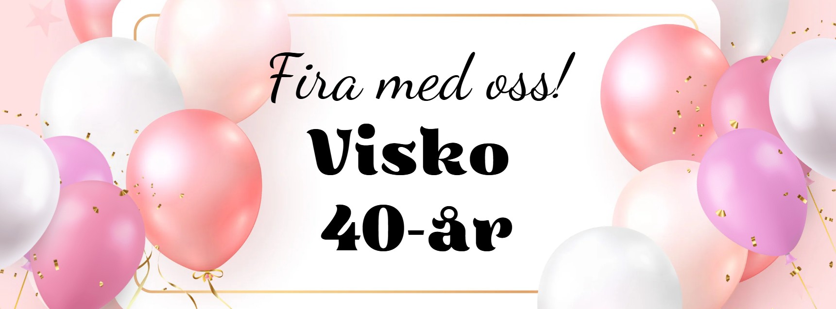 Fira med oss!